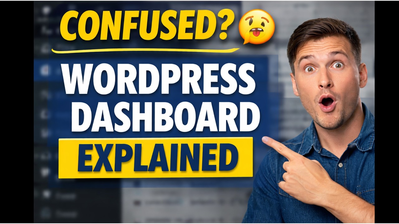 WordPress Dashboard Full Walkthrough for Absolute Beginners