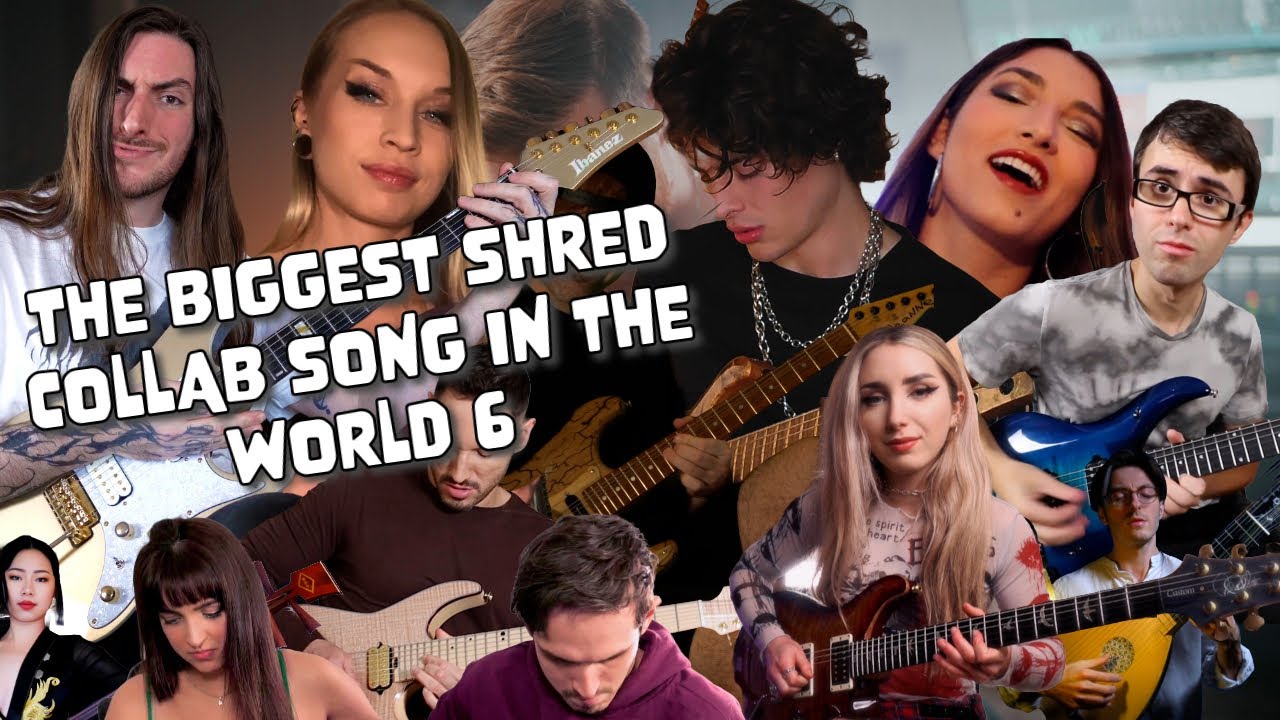 the biggest shred collab song in the world 6
