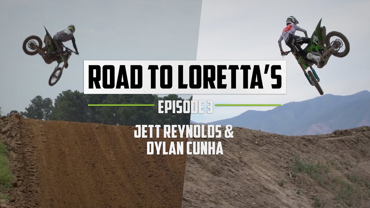 Road to Loretta's: Ep. 3 Jett Reynolds and Dylan Cunha