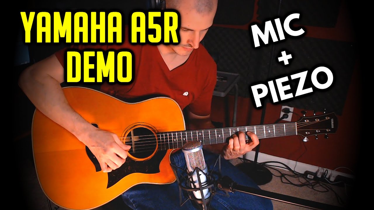 Yamaha A5R ARE Demo - Dreadnought Cutaway Acoustic-Electric Guitar - Miced & SRT2 Piezo Pickup Tones