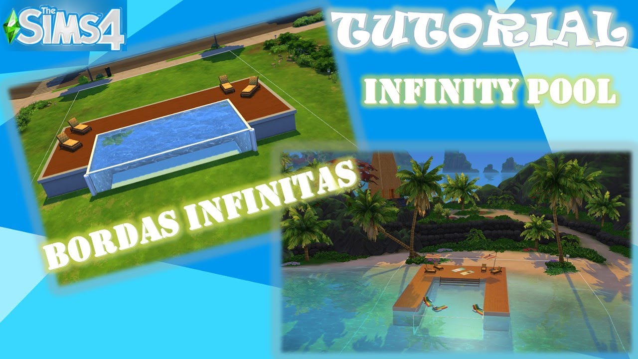 The Sims 4 | Tutorial| INFINITY POOLS| Piscina com BORDAS INFINITAS [ NO CC]- Base Game
