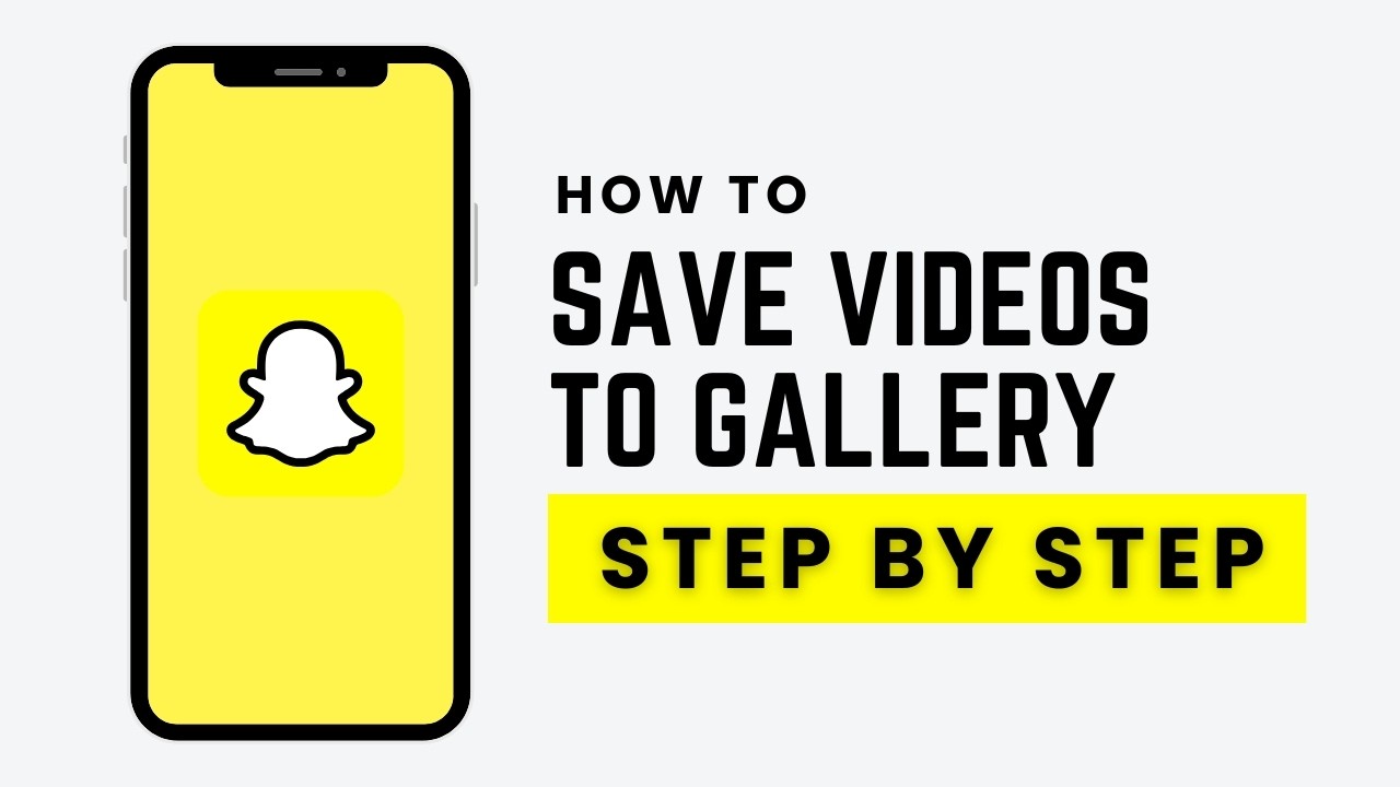 How To Save Snapchat Videos To Gallery (Easy Guide 2026)