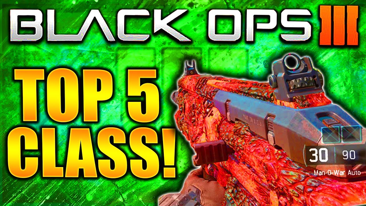 BLACK OPS 3 TOP 5 BEST CLASS SETUPS RIGHT NOW! 2017 OVERPOWERED BLACK OPS 3 BEST CLASS SETUP!