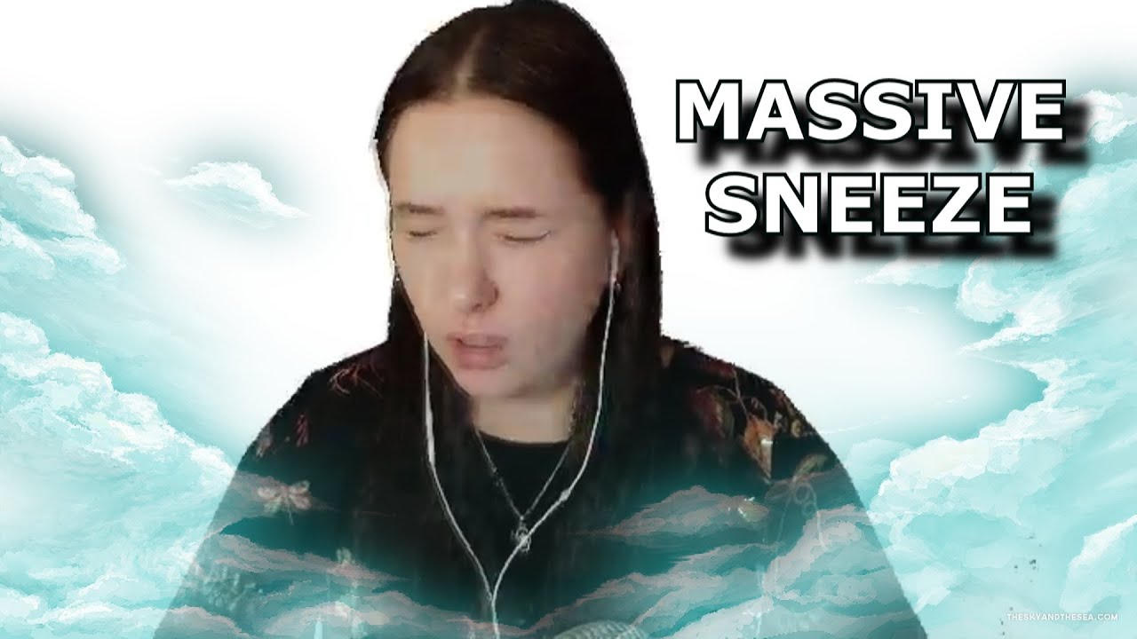 Big Girl Sneezes Compilation