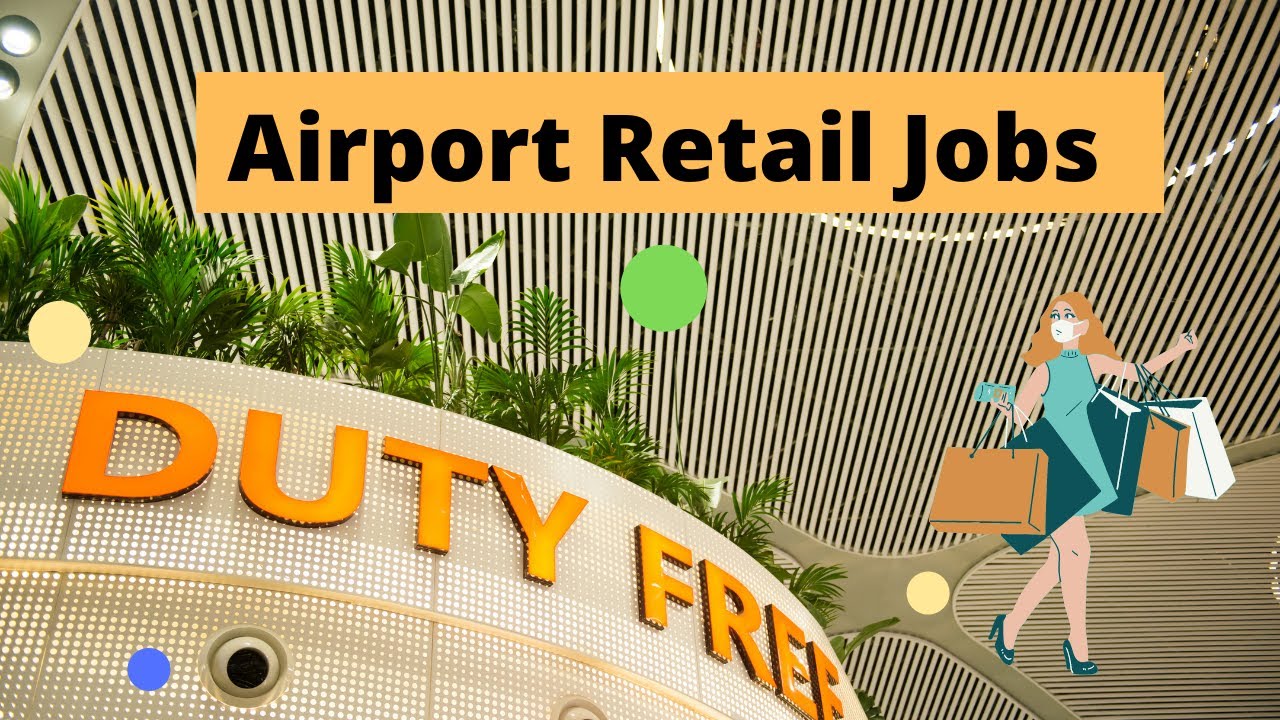 Airport Retail Jobs