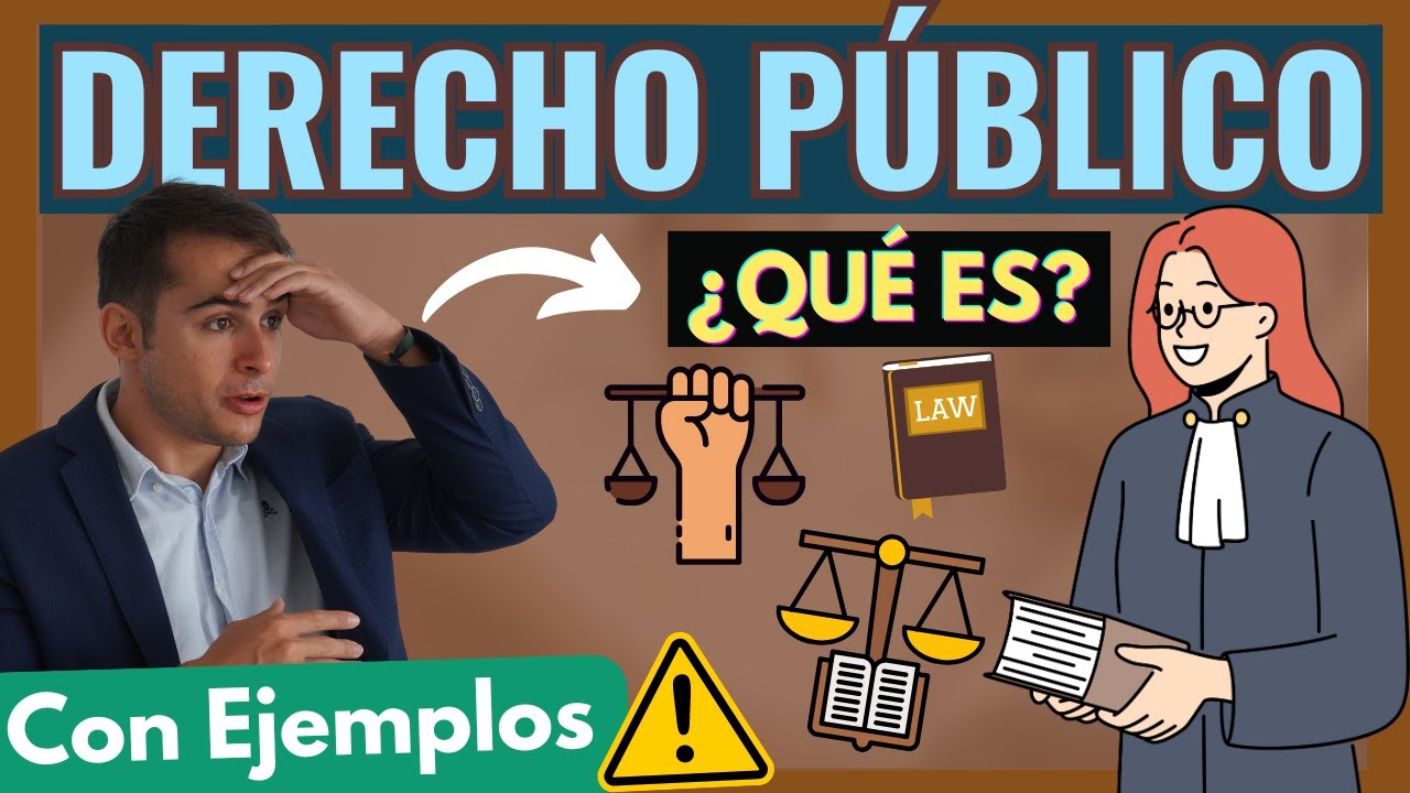 ➡️ Derecho PÚBLICO: ¿Qué es? Descubre TODO【Explicado con Ejemplos]