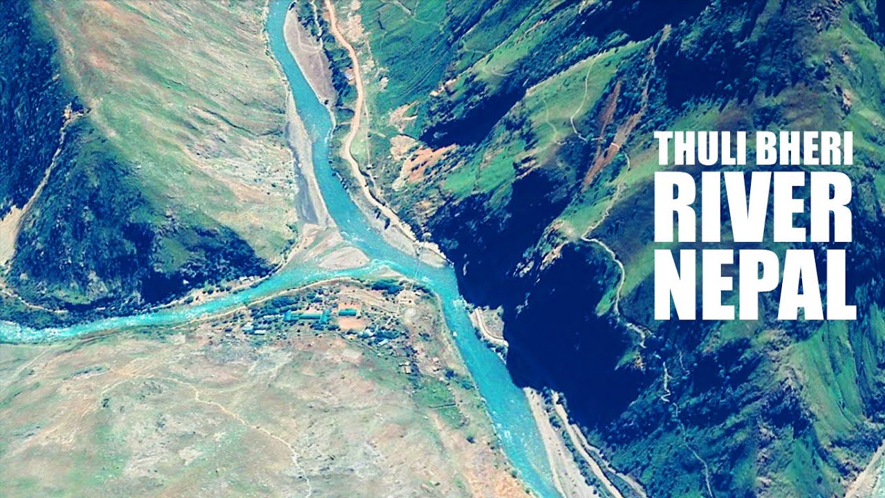Thuli Bheri River Nepal, Veri River virtual tour from Dunai Dolpa to Rukum Chaurjahari.