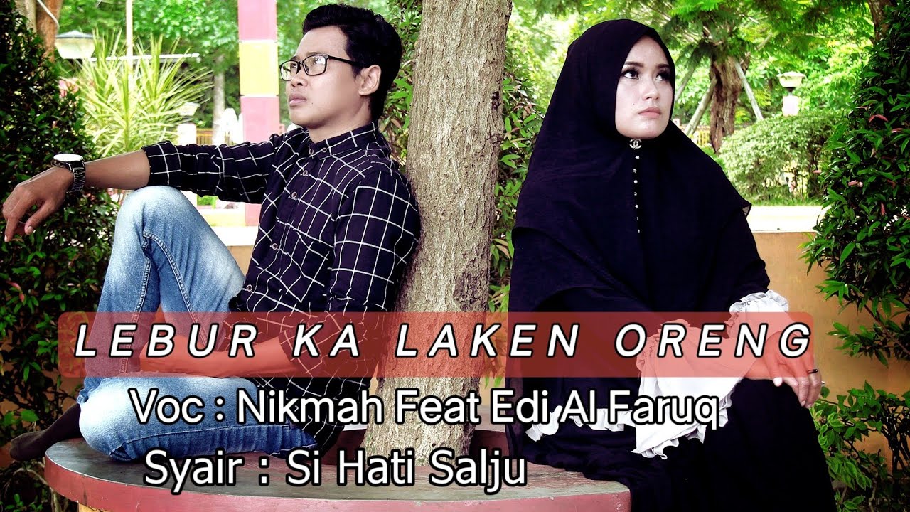 LEBUR KA LAKENAH ORENG || EDY FEAT NIKMAH || AL ABROR