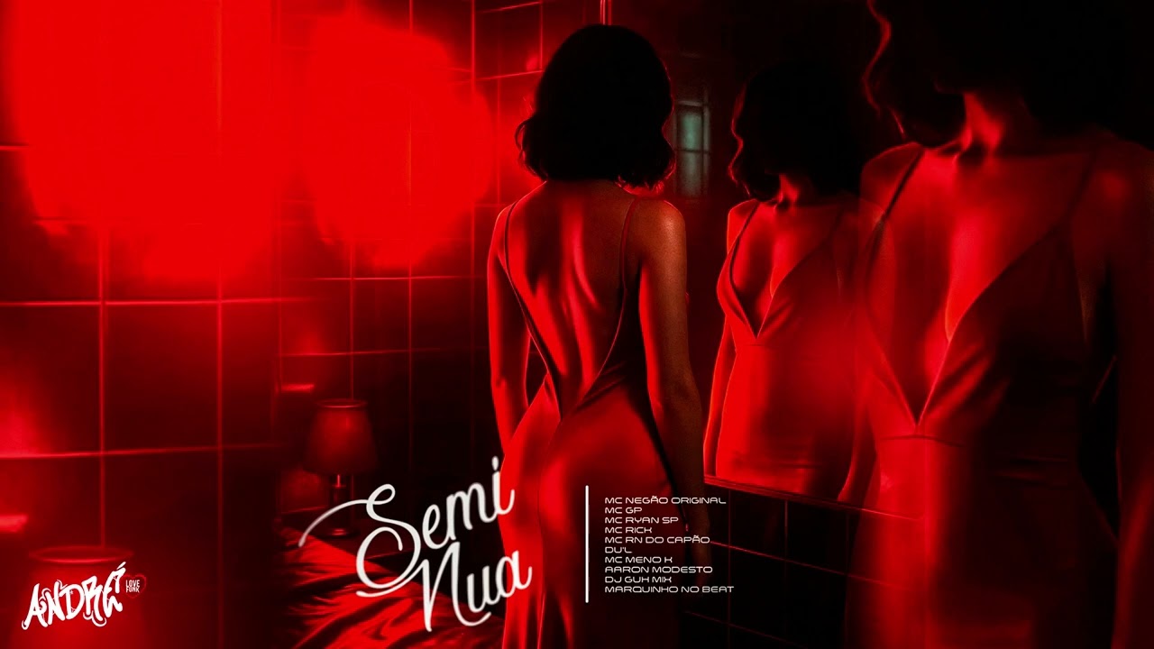 SE ELA DORMIR DE BRUÇO - SEMI NUA - MC GP, MC Meno K, Aaron Modesto, RN do Capão, DU'L, MC Rick