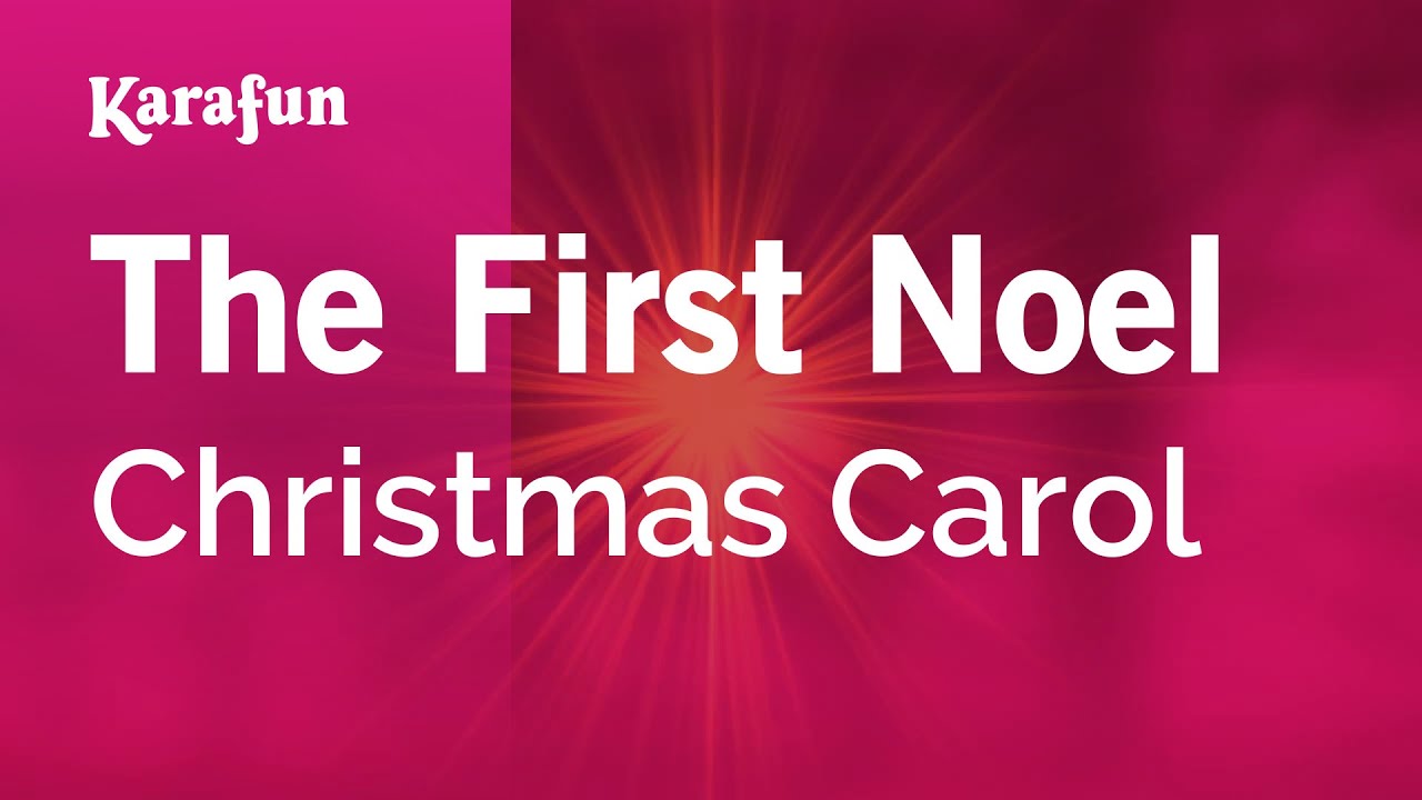 The First Noel - Christmas Carol | Karaoke Version | KaraFun