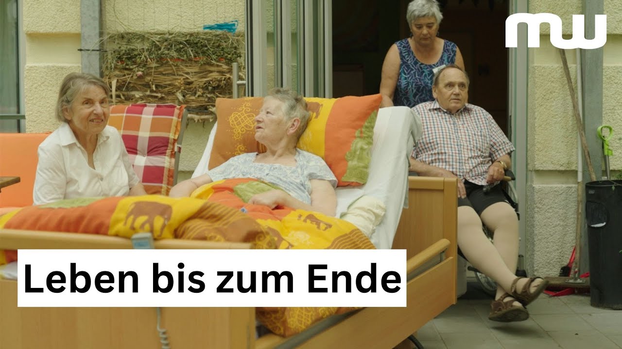 Leben bis zum Ende - Menschen im Hospiz