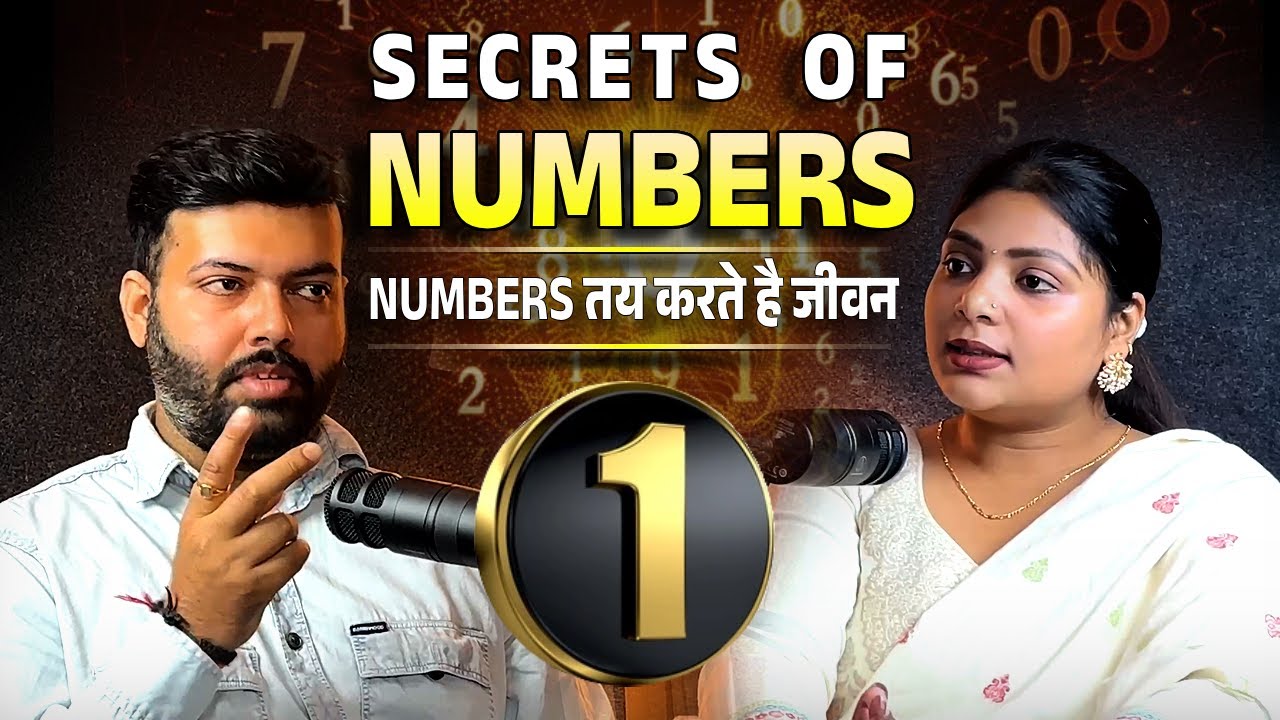 Numbers का रहस्य: Unlock Your Love, Success & Life Path Through Angel Numbers | Numerology Podcast