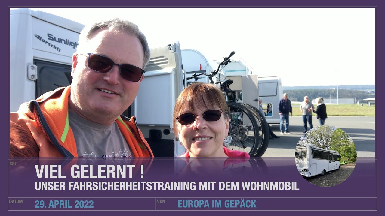 Viel gelernt! - Unser Fahrsicherheitstraining mit dem Wohnmobil