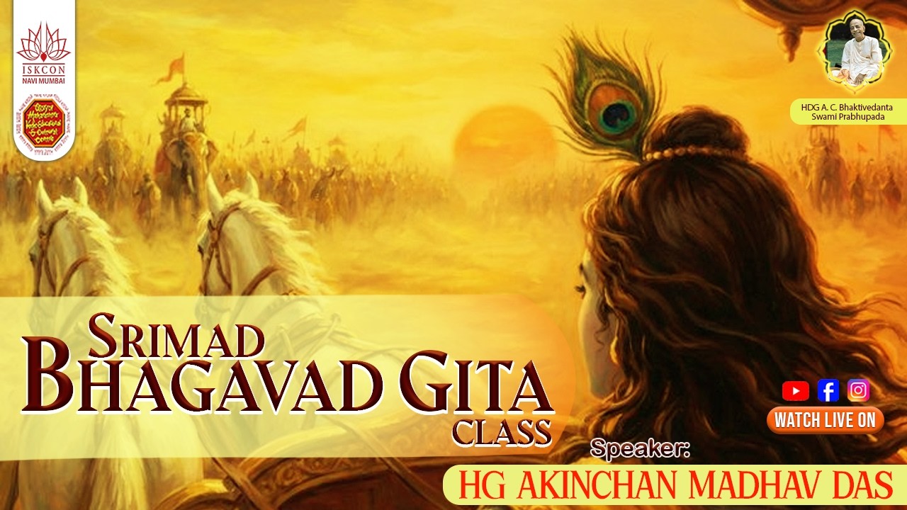 SRIMAD BHAGAVAD GITA CLASS || HG AKINCHAN MADHAV DAS || 16-2-2026