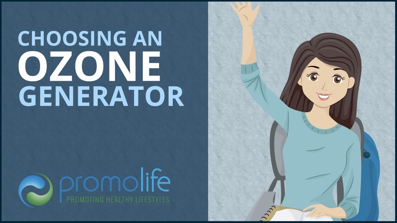 Choosing an Ozone Generator for Ozone Therapy