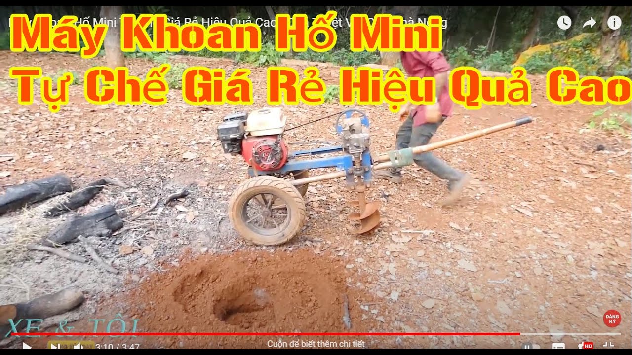 Máy Khoan Hố Mini Tự Chế Giá Rẻ Hiệu Quả Cao - Quá Tuyệt Vời Cho Nhà Nông