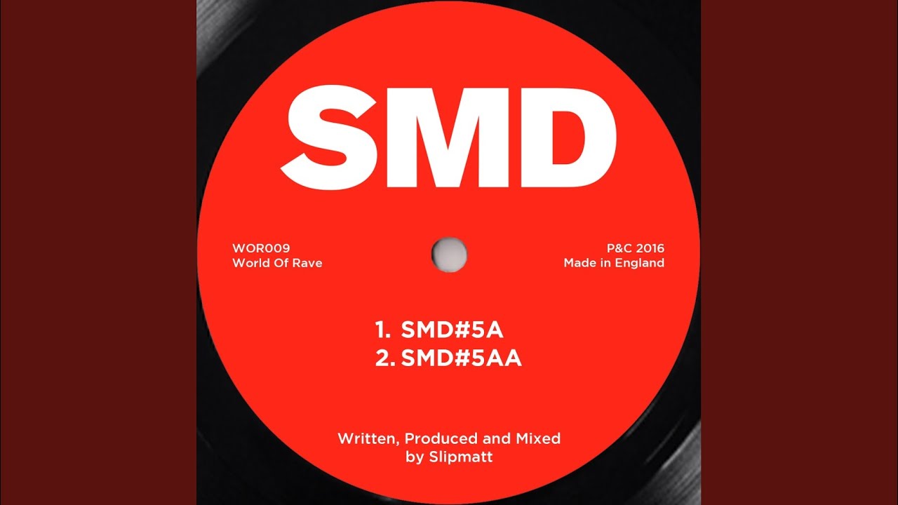 SMD#5A (Original Slipmatt Mix)