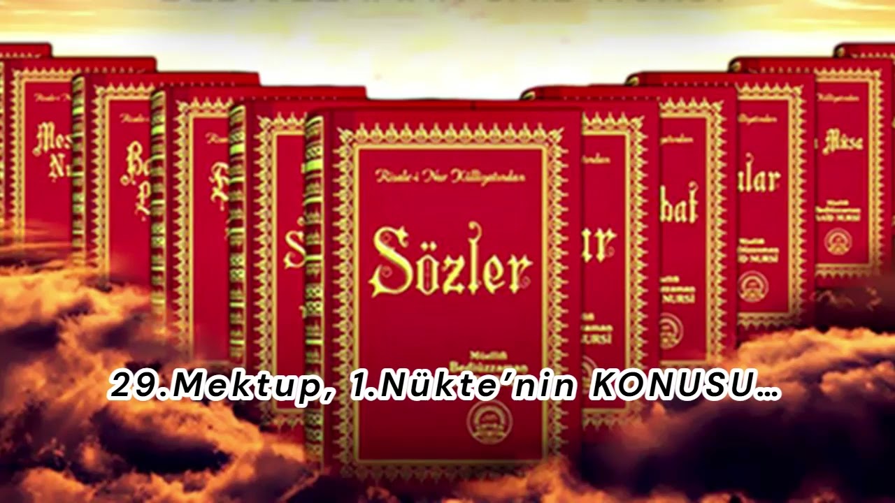 29.Mektup, 1.Nükte’nin KONUSU…