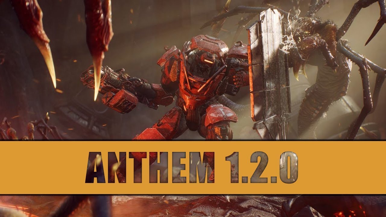 ANTHEM Update 1.2.0 - Changes Overview (the May 2019 Patch)