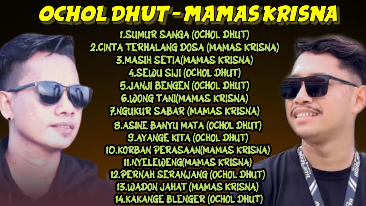 FULL ALBUM OCHOL DHUT - MAMAS KRISNA TERBARU 2024‼️ SUMUR SANGA - MASIH SETIA-JANJI BENGEN