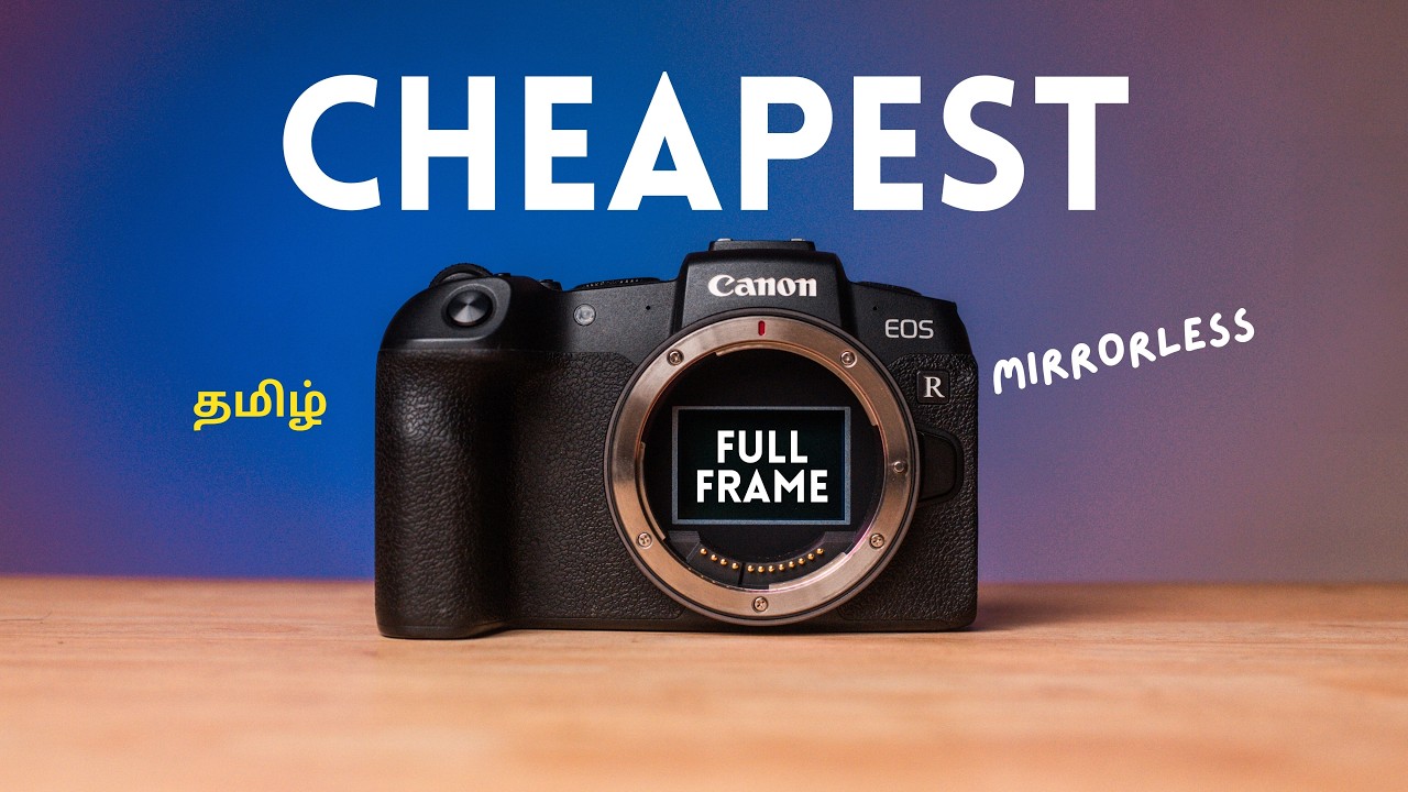 Canon EOS RP: Best Budget Full Frame Mirrorless Camera for Photographers | Tamil | Learn Photography