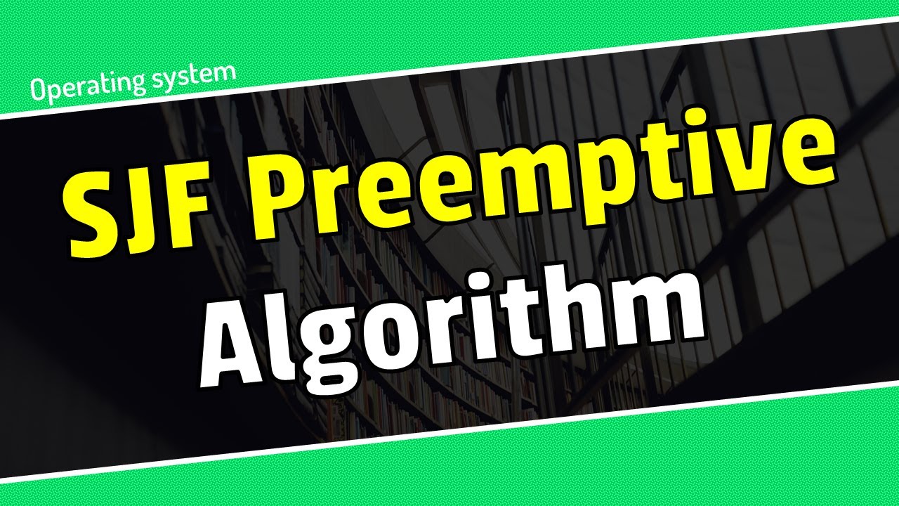 SJF Preemptive (Shortest job first) algorithm with shortcut technique in Bangla|| Operating System.