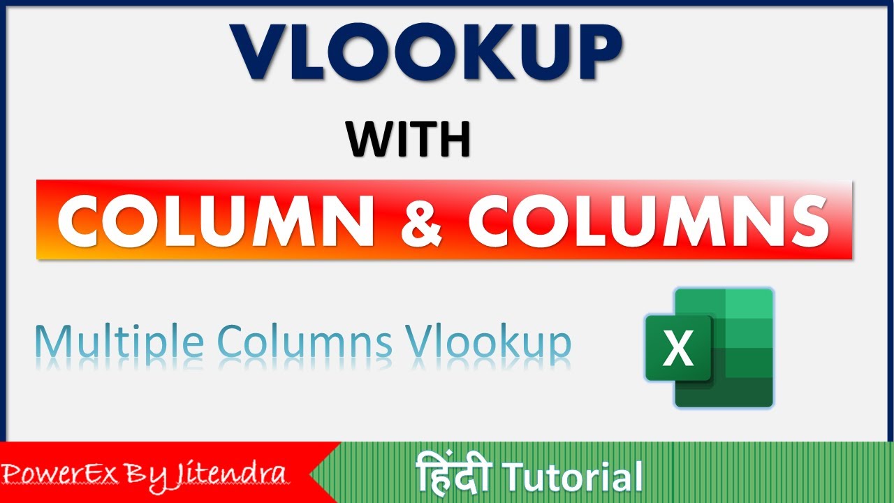 How to use Vlookup with Column and Columns Function in Excel | Multiple Columns Vlookup