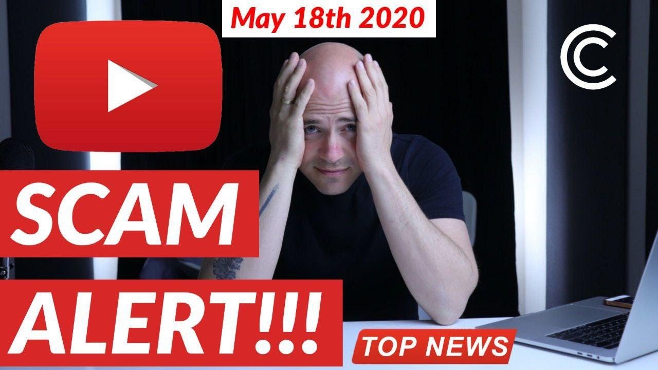 Bitcoin Scams on YouTube - Bitcoin Today [May 18 2020]