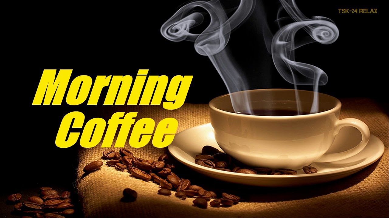 Morning Coffee Music - Wake Up Music