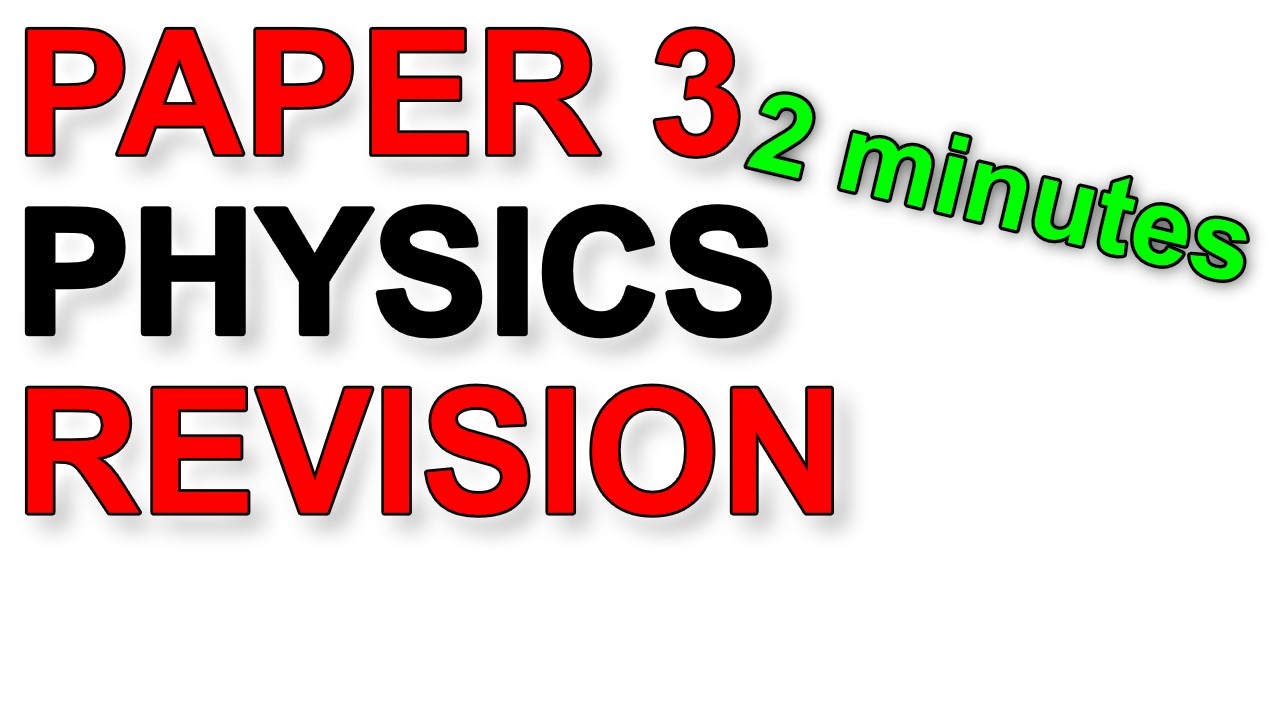 Paper 3 A Level Physics Practice