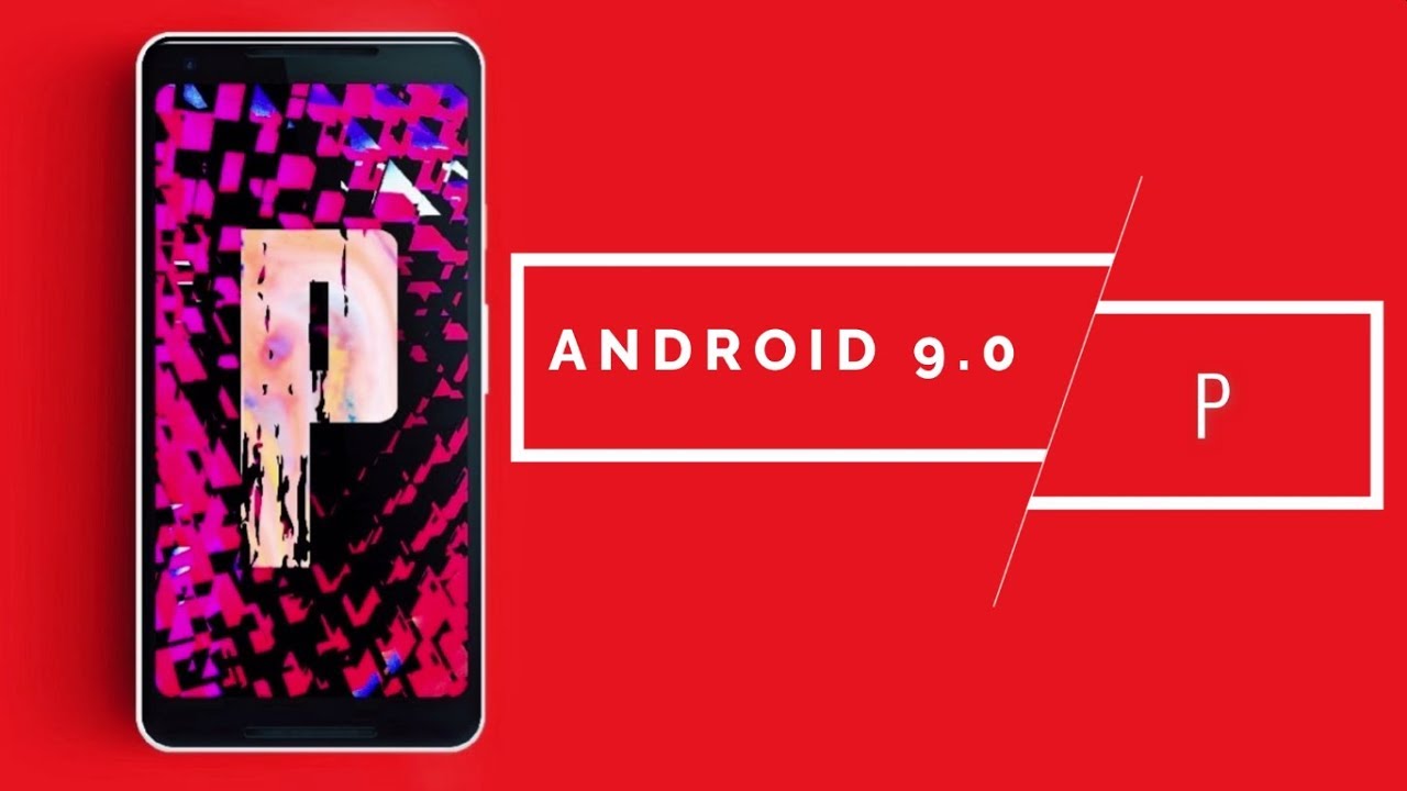 Утечки финальной версии Android 9.0 P: Material Design 2.0 | Новые функции | Дата выхода
