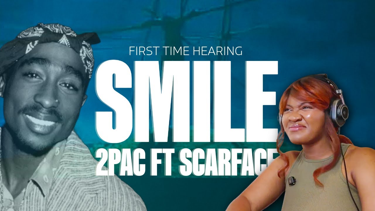 First time hearing Smile 2pac ft. Scarface