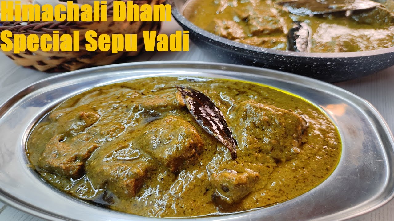 Sepu Vadi with Palak recipe | हिमाचली धाम में बनाई जाने वाली सेपू बड़ी।Traditional Himachali Food
