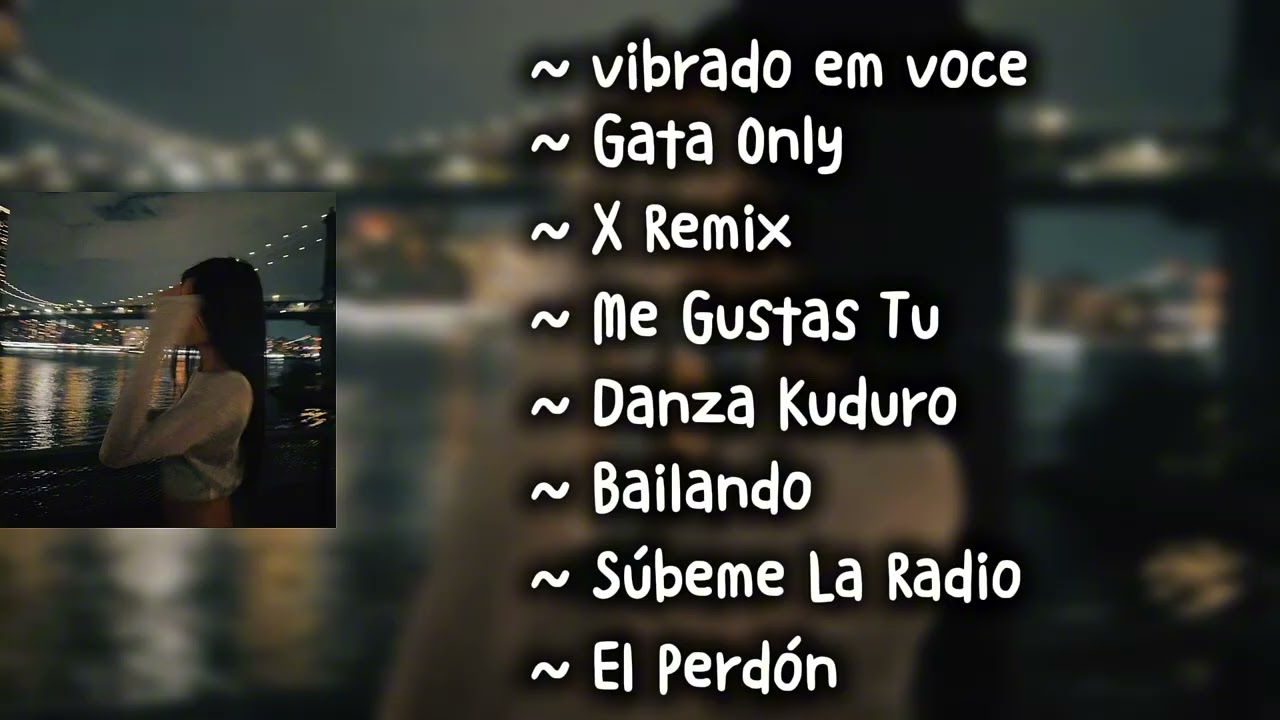 Spanish/Latin Playlist Song | Popular On TikTok 2025