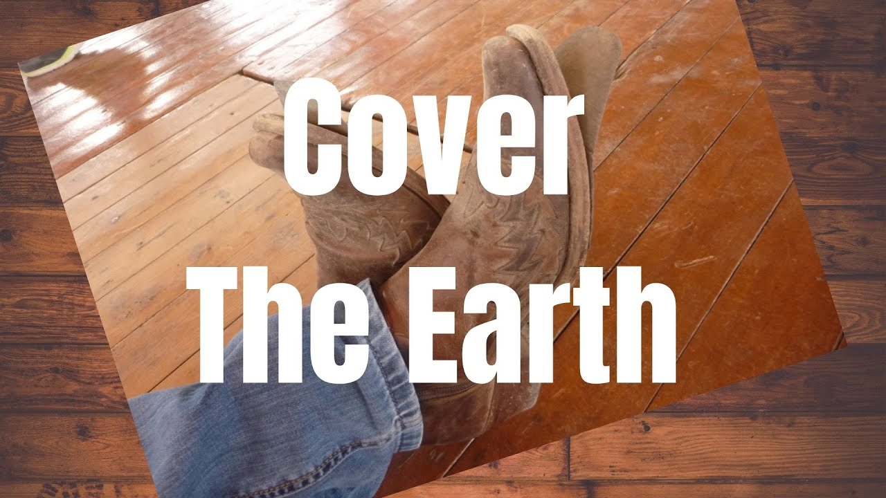 COVER THE EARTH