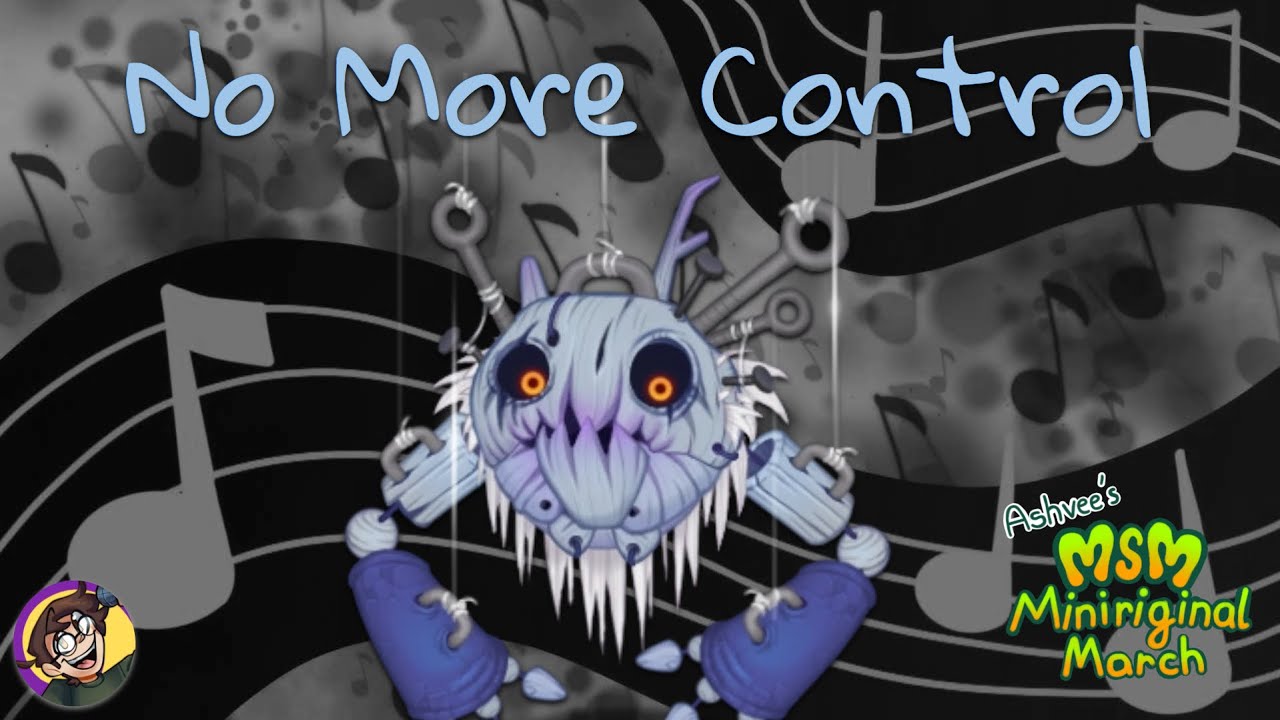 No More Control|| Hairionette Original song || Ashvee&rsquo;s MSM Miniriginal March