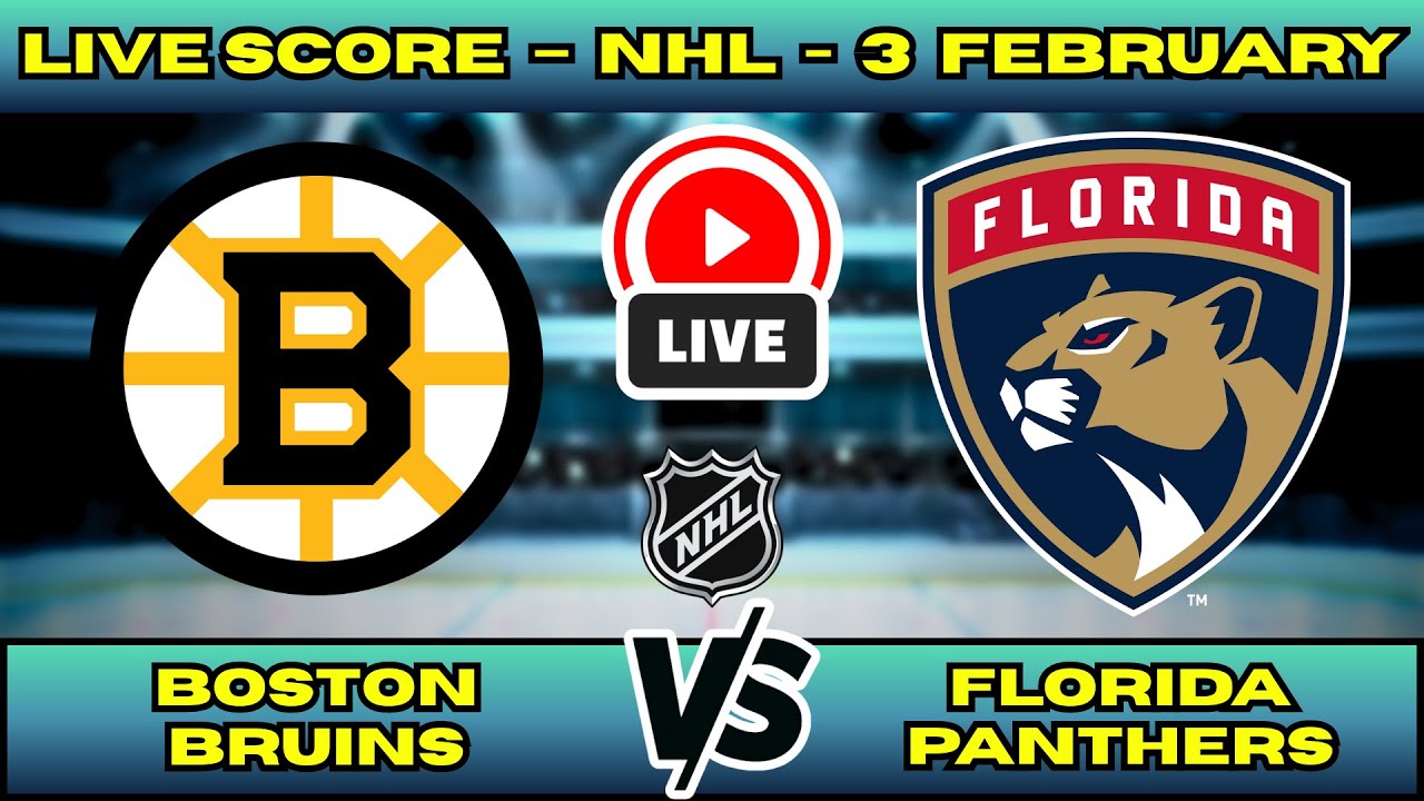 🔴 LIVE: Boston Bruins at Florida Panthers | NHL 2026 Scoreboard | Feb 3 | Atlantic Division Clash