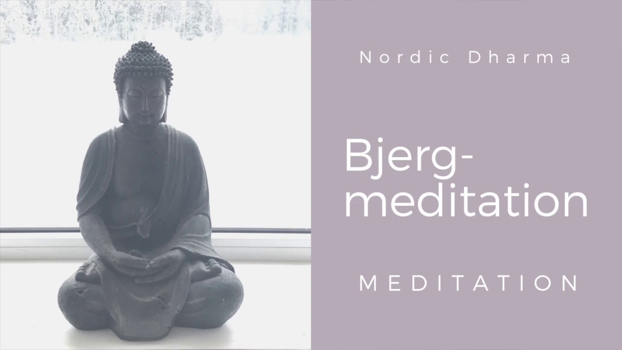 Bjergmeditation. Guidet kort meditation 15 min