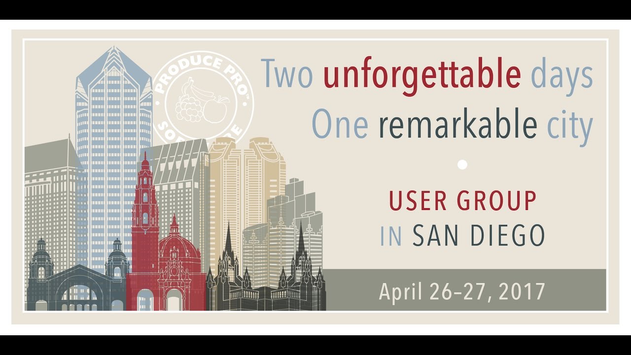 Produce Pro Software | User Group 2017
