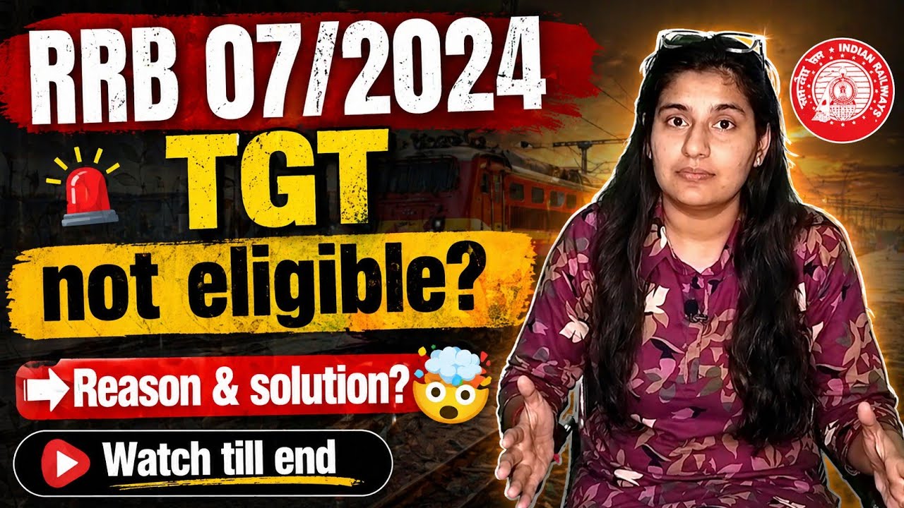 RRB 07/2024 TGT TET ISSUE ? ONLY MEDIUM UPDATE?