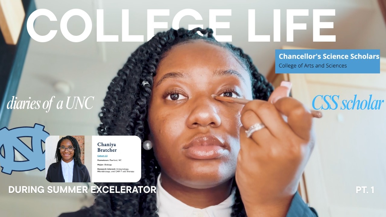 Day in the Life of a College Student | UNC Chancellor's Science Scholars Summer EXCELerator 
