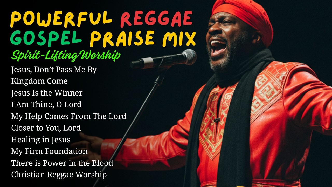 Powerful Reggae Gospel Praise Mix 🔥 Spirit-Lifting Worship with Island Roots Vibes