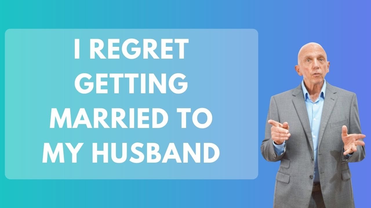 I Regret Getting Married To My Husband | Paul Friedman