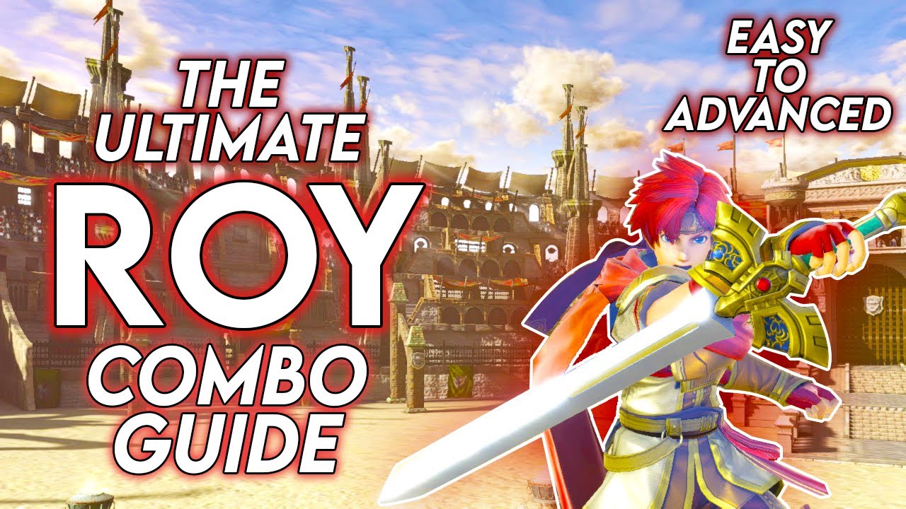 The Ultimate Roy Combo Guide (Easy to Advanced)