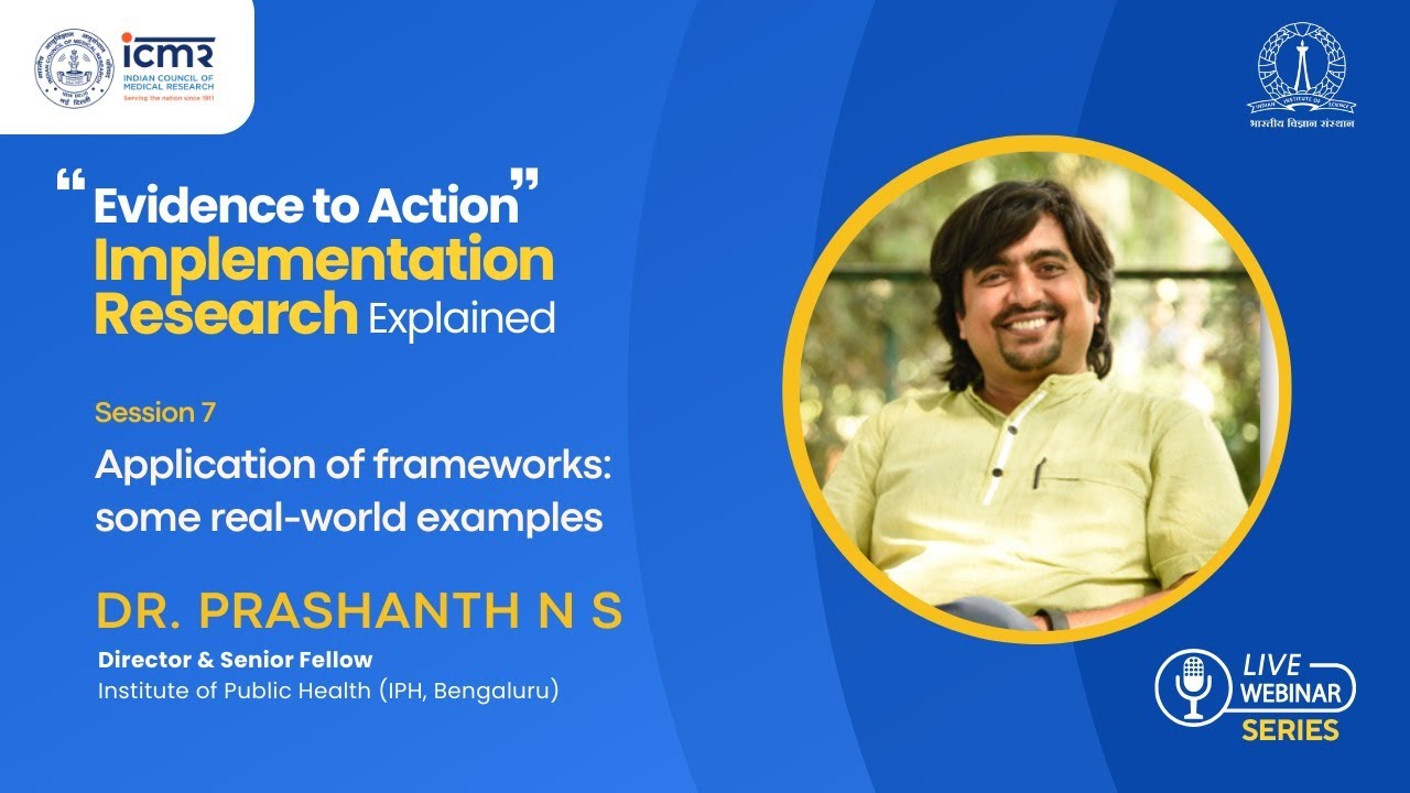 Application of Frameworks | Dr. Prashanth | IR Webinar Series | S7