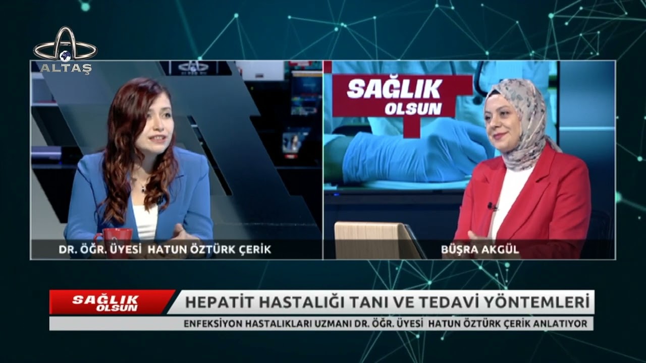 Sağlık Olsun | Hepatit tanı ve tedavi yöntemleri | Uzm. Dr. Öğr. Ü Hatun Öztürk Çerik anlattı