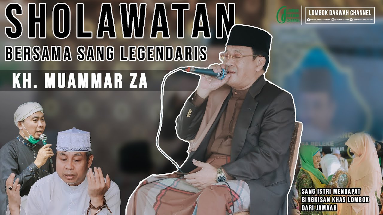 Bersholawat dengan suara khas Sang Legendaris KH. MUAMMAR ZA | Qori' Internasional ketika di Lombok