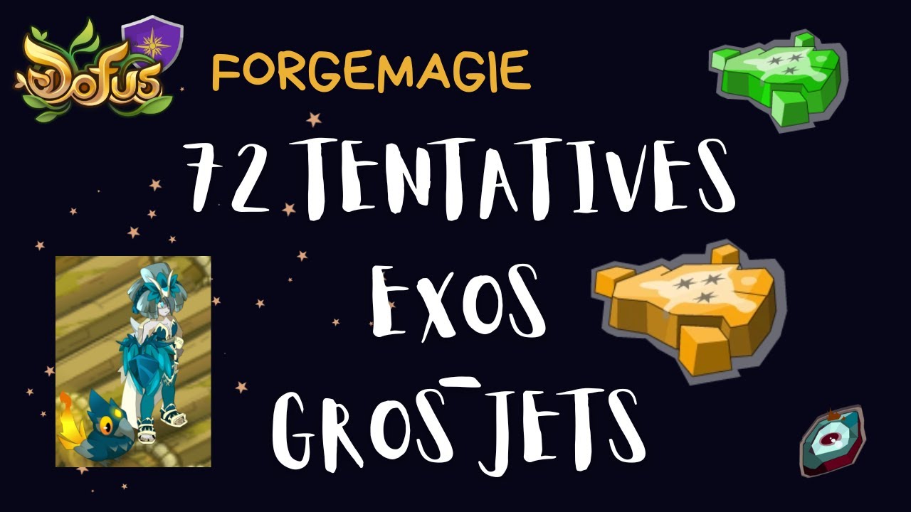 [Dofus] Passage de 72 runes PA - Plusieurs Gros Jets - Quelques Merdes