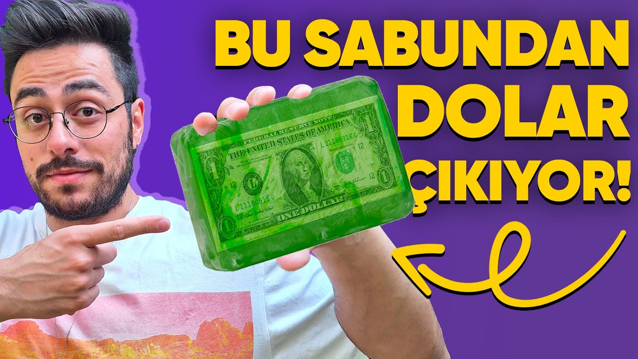 İçinden Gerçek Dolar Çıktığı Söylenen Sabunlardan Aldık!