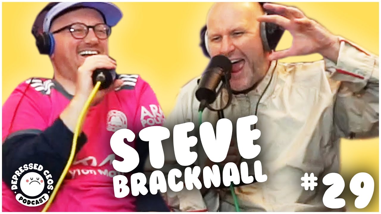 Steve Bracknall  | Depressed CEOs #29